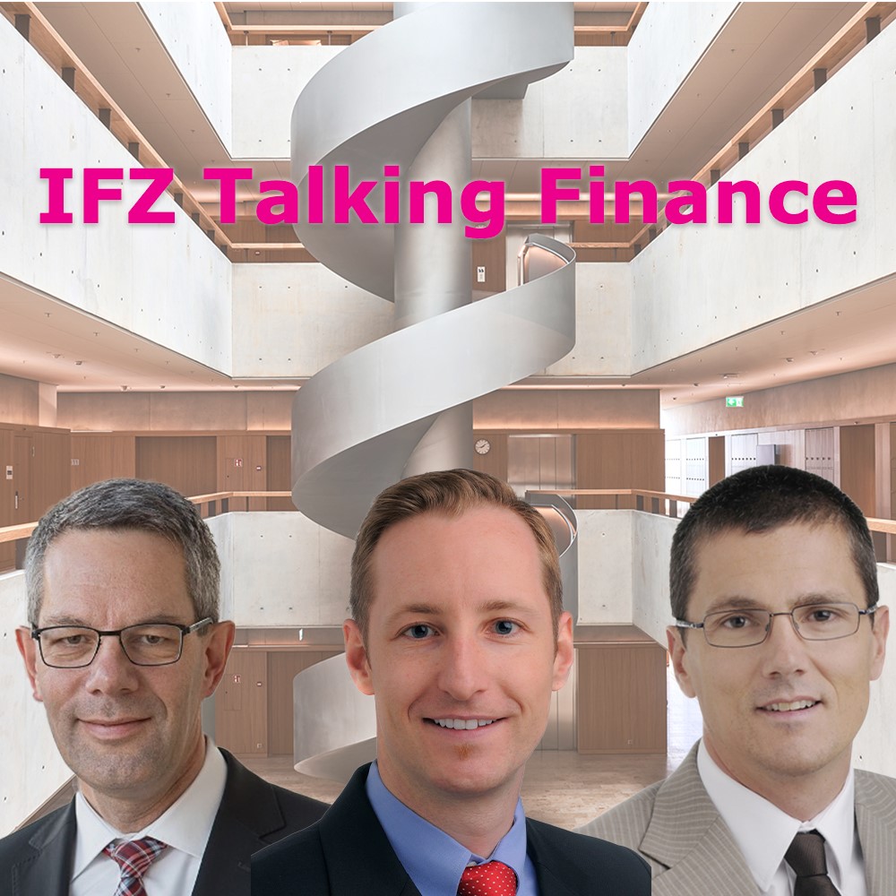 Podcast: IFZ Talking Finance mit Andreas Neumann von der Zürcher Kantonalbank und Philipp Lütolf von der HSLU