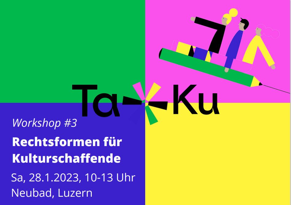 TaKu 2023: Workshop #3 Rechtsformen für Kulturschaffende